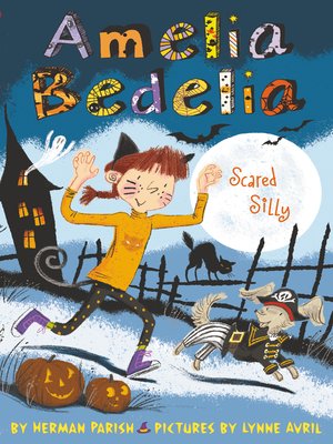 cover image of Amelia Bedelia Scared Silly